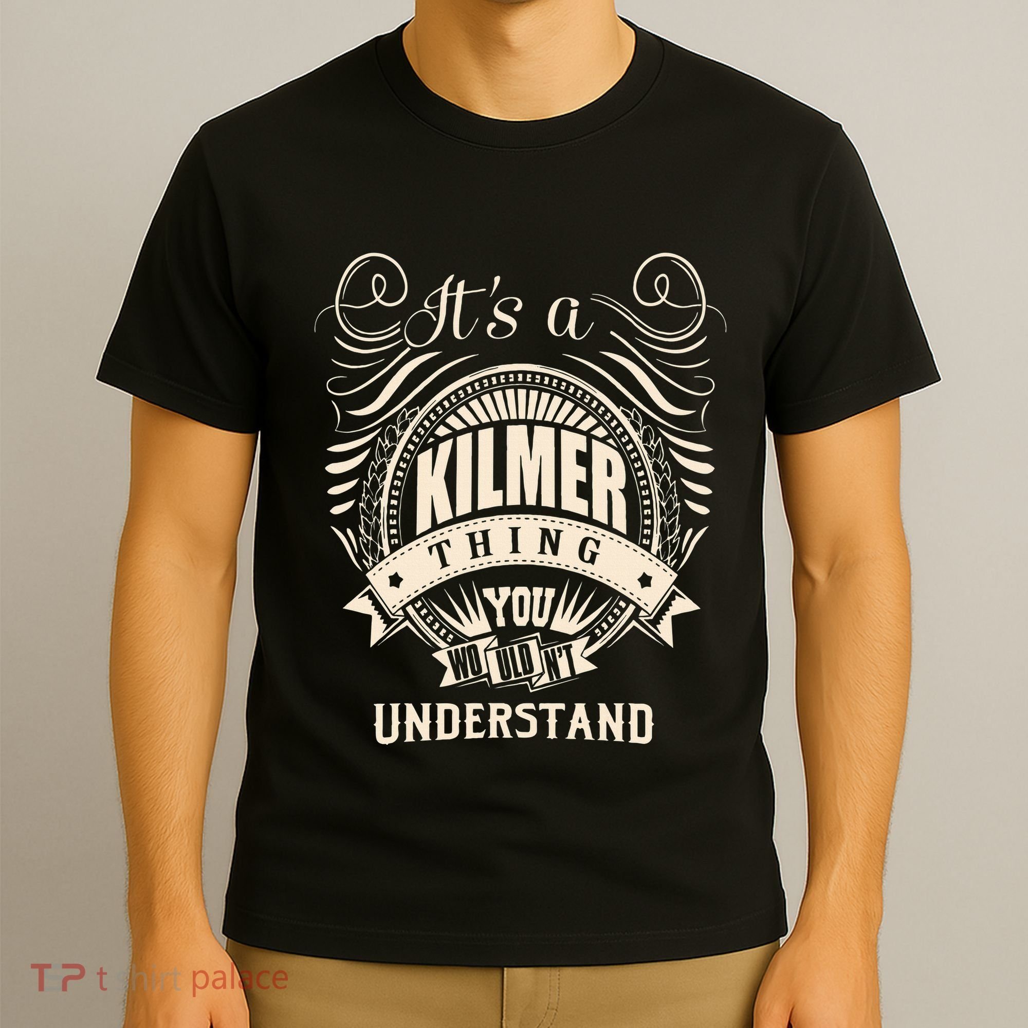 ItS A Kilmer Thing Gifts T-Shirt