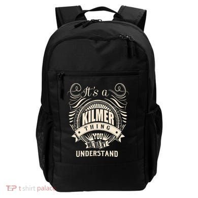 ItS A Kilmer Thing Gifts Backpack