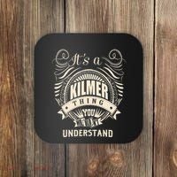 ItS A Kilmer Thing Gifts Coaster thumb 0