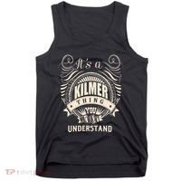 ItS A Kilmer Thing Gifts Tank Top thumb 0