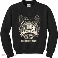ItS A Kilmer Thing Gifts Kids Sweatshirt thumb 0