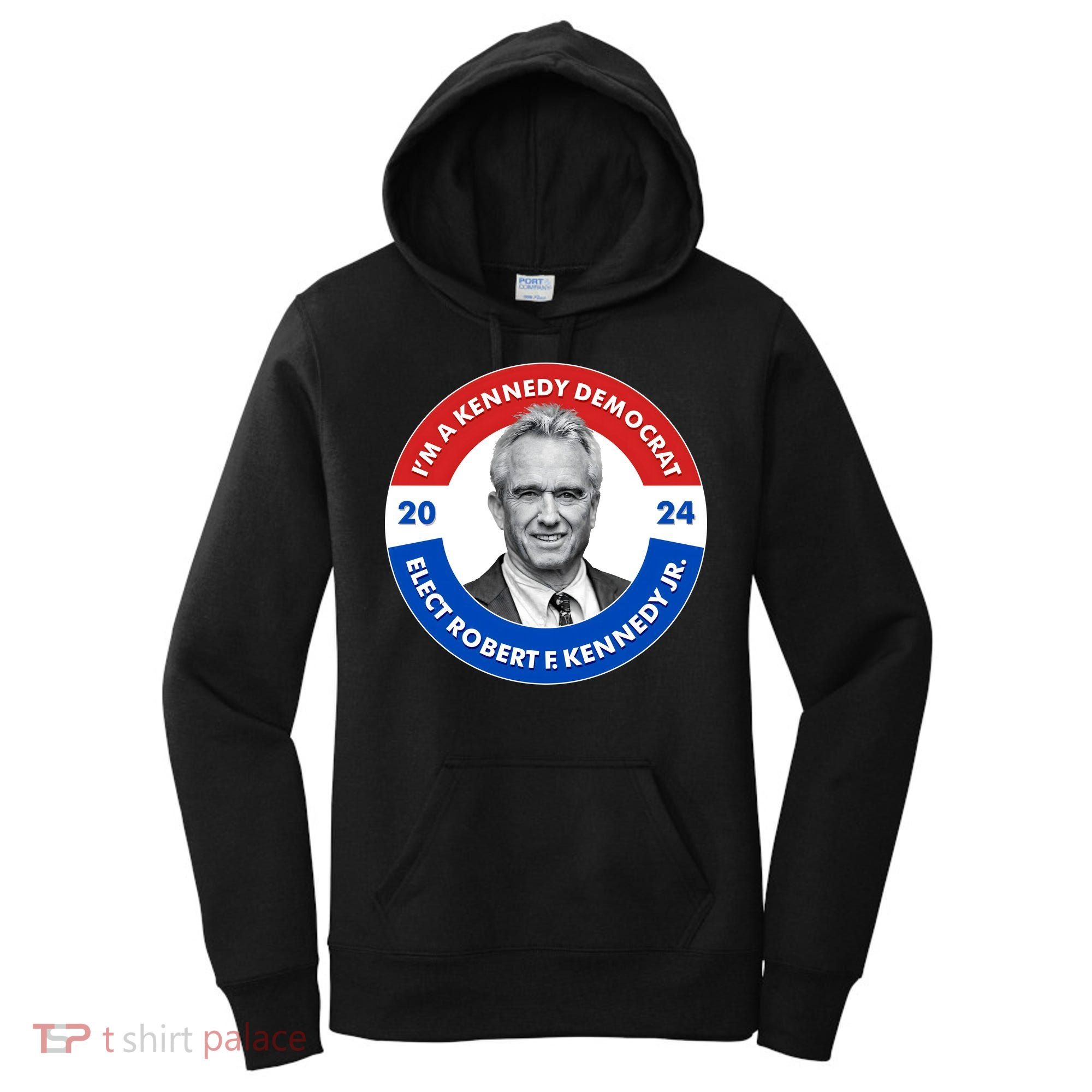 Im A Kennedy Democrat Elect Robert F Kennedy Jr For President Emblem Button Women's Hoodie