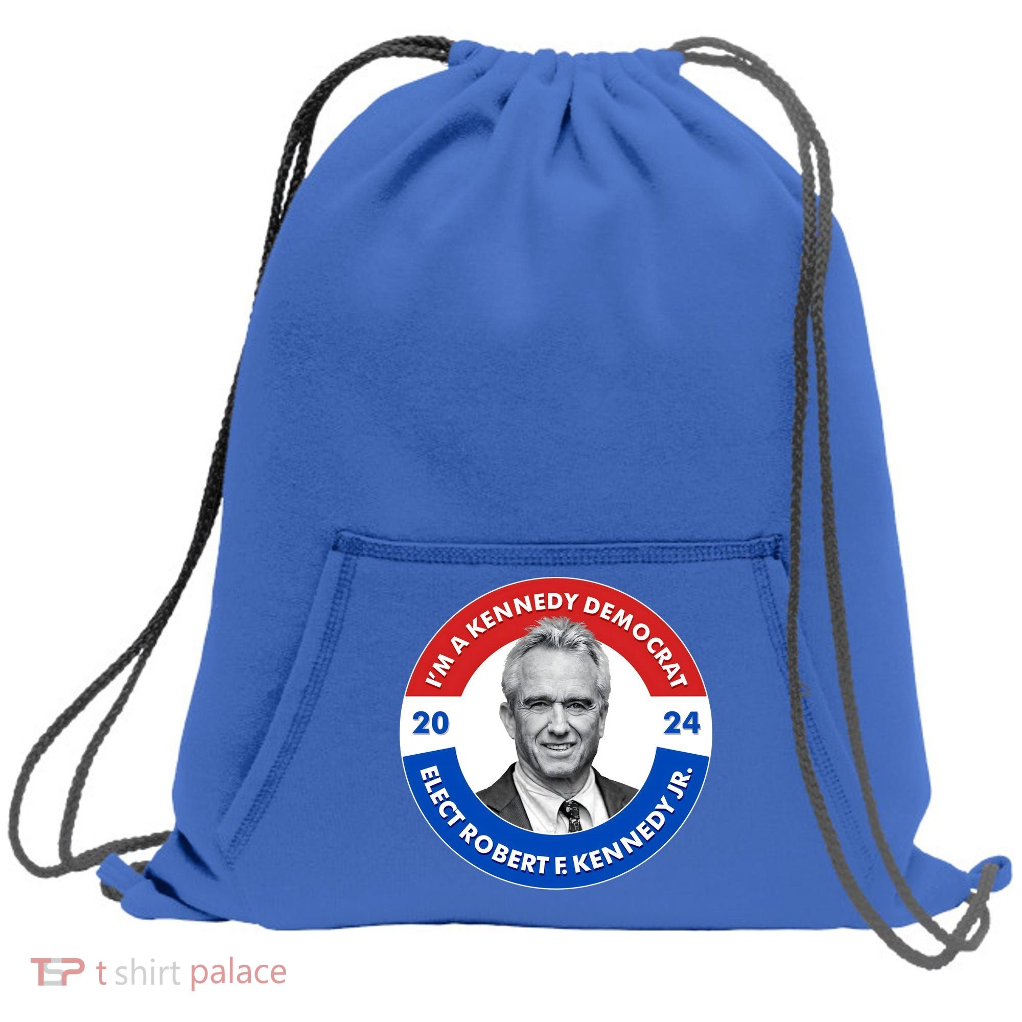 Im A Kennedy Democrat Elect Robert F Kennedy Jr For President Emblem Button Sweatshirt Cinch Pack Bag