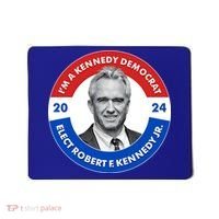 Im A Kennedy Democrat Elect Robert F Kennedy Jr For President Emblem Button Mousepad thumb 0