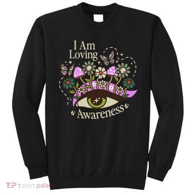 I Am Loving Awareness Ram Dass Mantra Mandala Sweatshirt