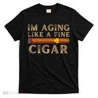 Im Aging Like A Fine Cigar Birthday T-Shirt thumb 0