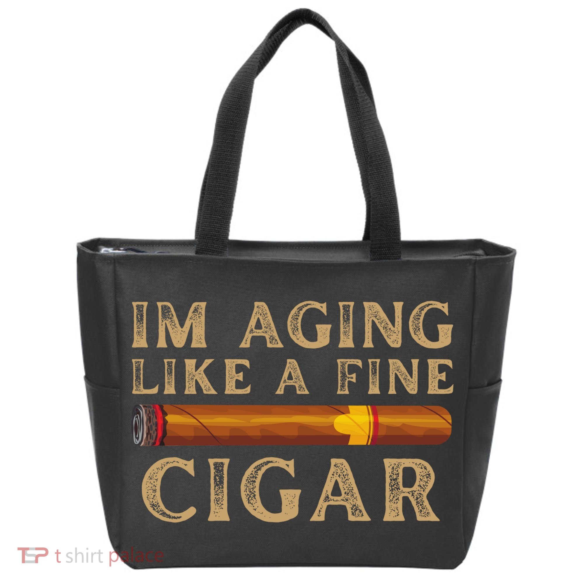 Im Aging Like A Fine Cigar Birthday Tote Bag