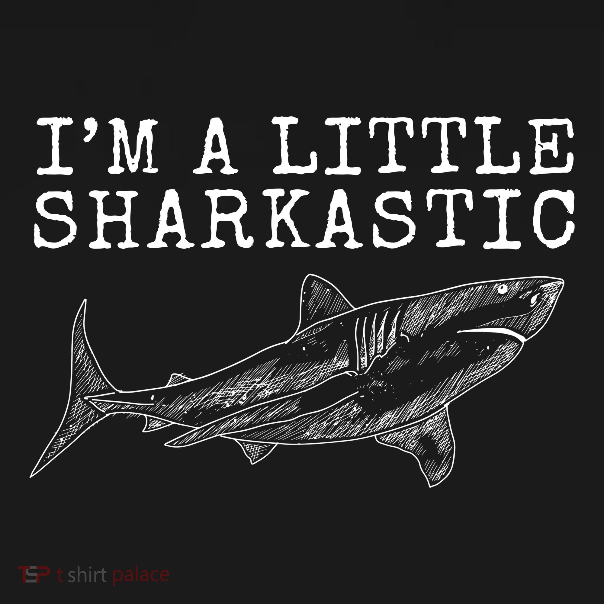 Im A Little Sharkastic Funny Shark Sarcastic Bucket Hat