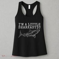 Im A Little Sharkastic Funny Shark Sarcastic Women's Tank Top thumb 3