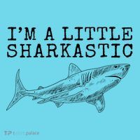 Im A Little Sharkastic Funny Shark Sarcastic Button thumb 1