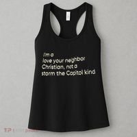 I’M A Love Your Neighbor Christian Not A Storm The Capital Kind Women's Tank Top thumb 3
