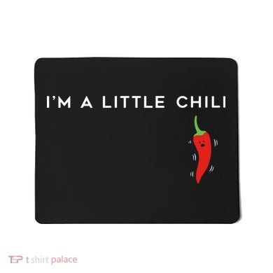 I'm A Little Chili Red Hot Pepper Funny Mousepad