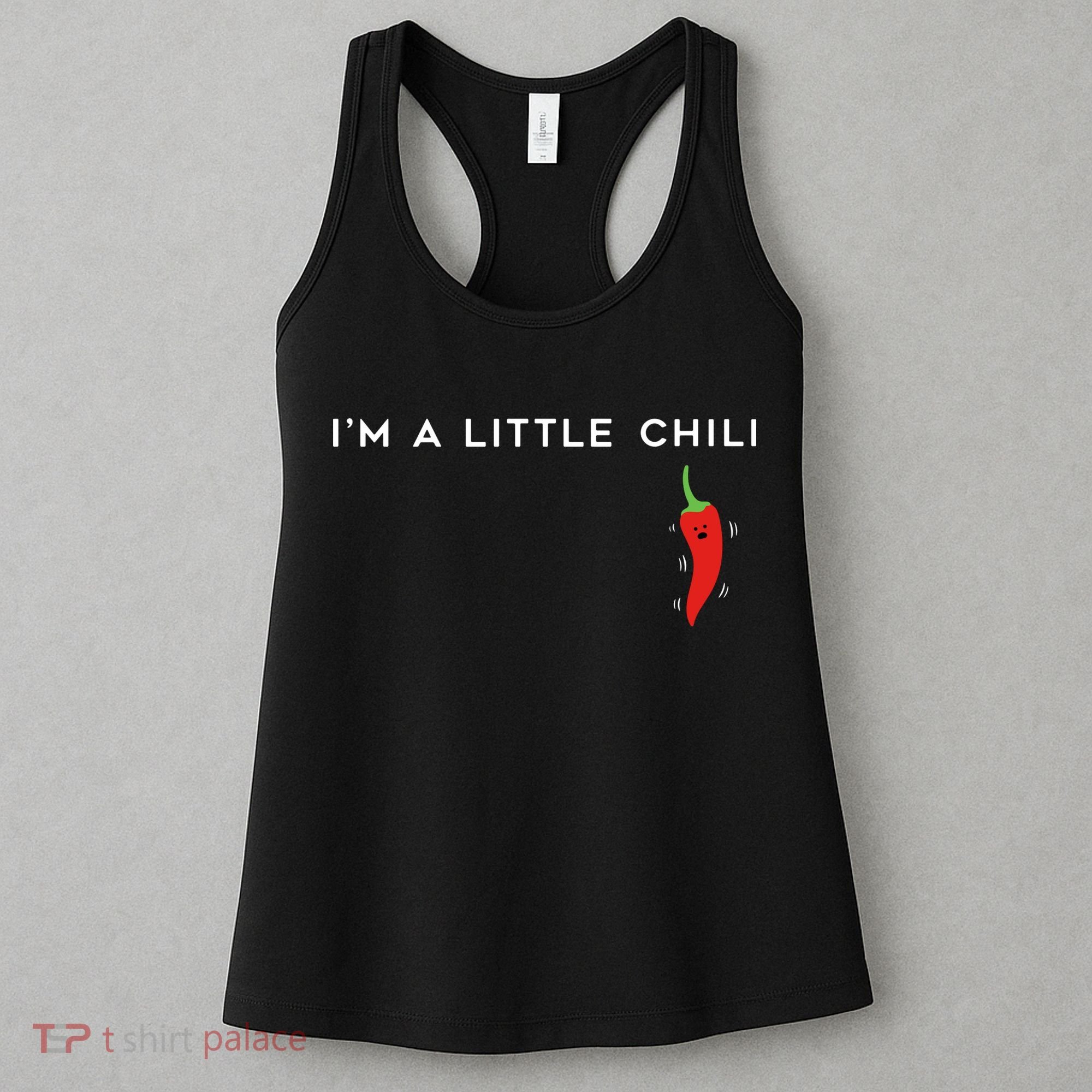 I'm A Little Chili Red Hot Pepper Funny Women's Tank Top