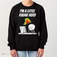 I’M A Little Radar Nerd Women's Sweatshirt thumb 0