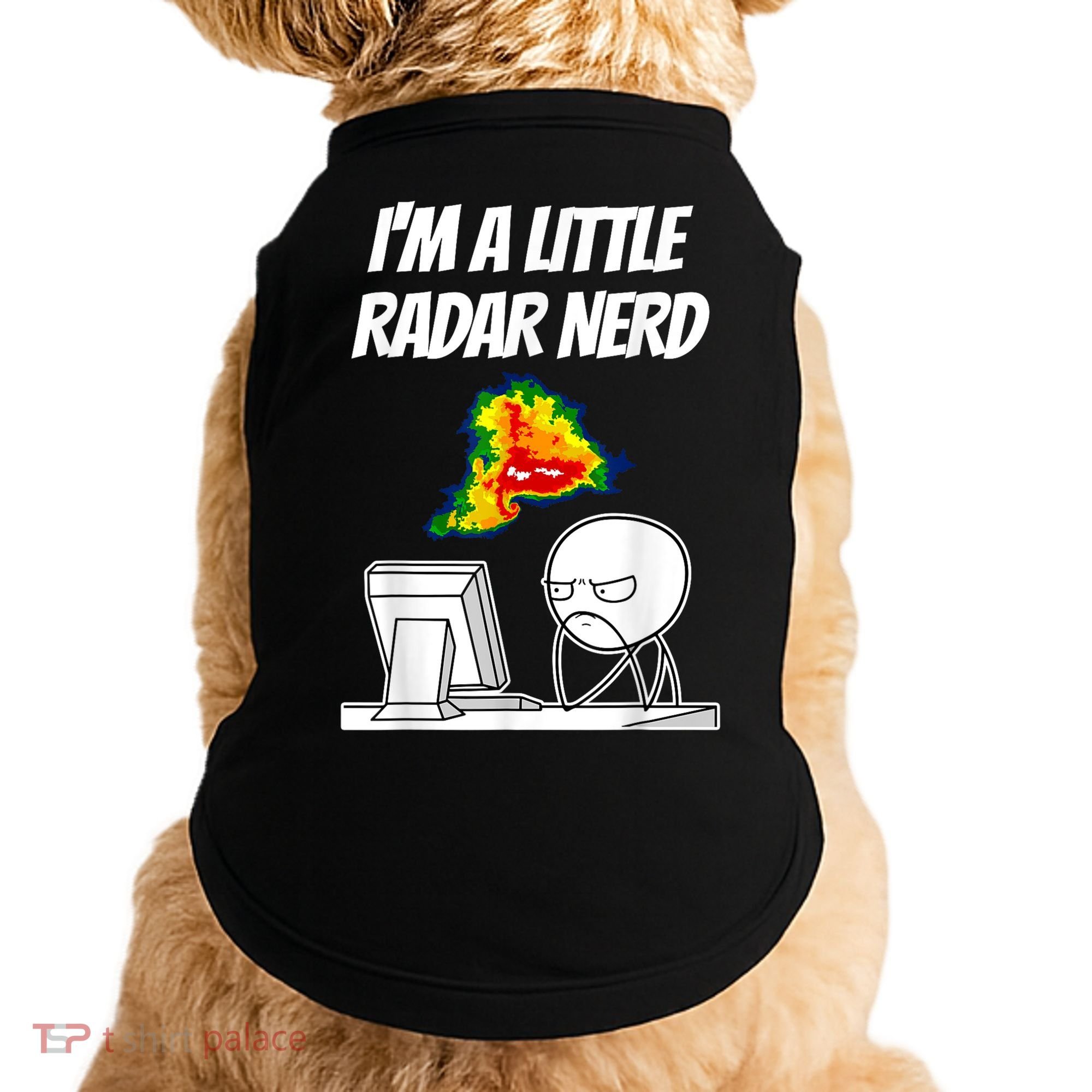 I’M A Little Radar Nerd Doggie Tank