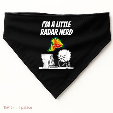 I’M A Little Radar Nerd USA-Made Doggie Bandana