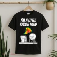 I’M A Little Radar Nerd T-Shirt thumb 2