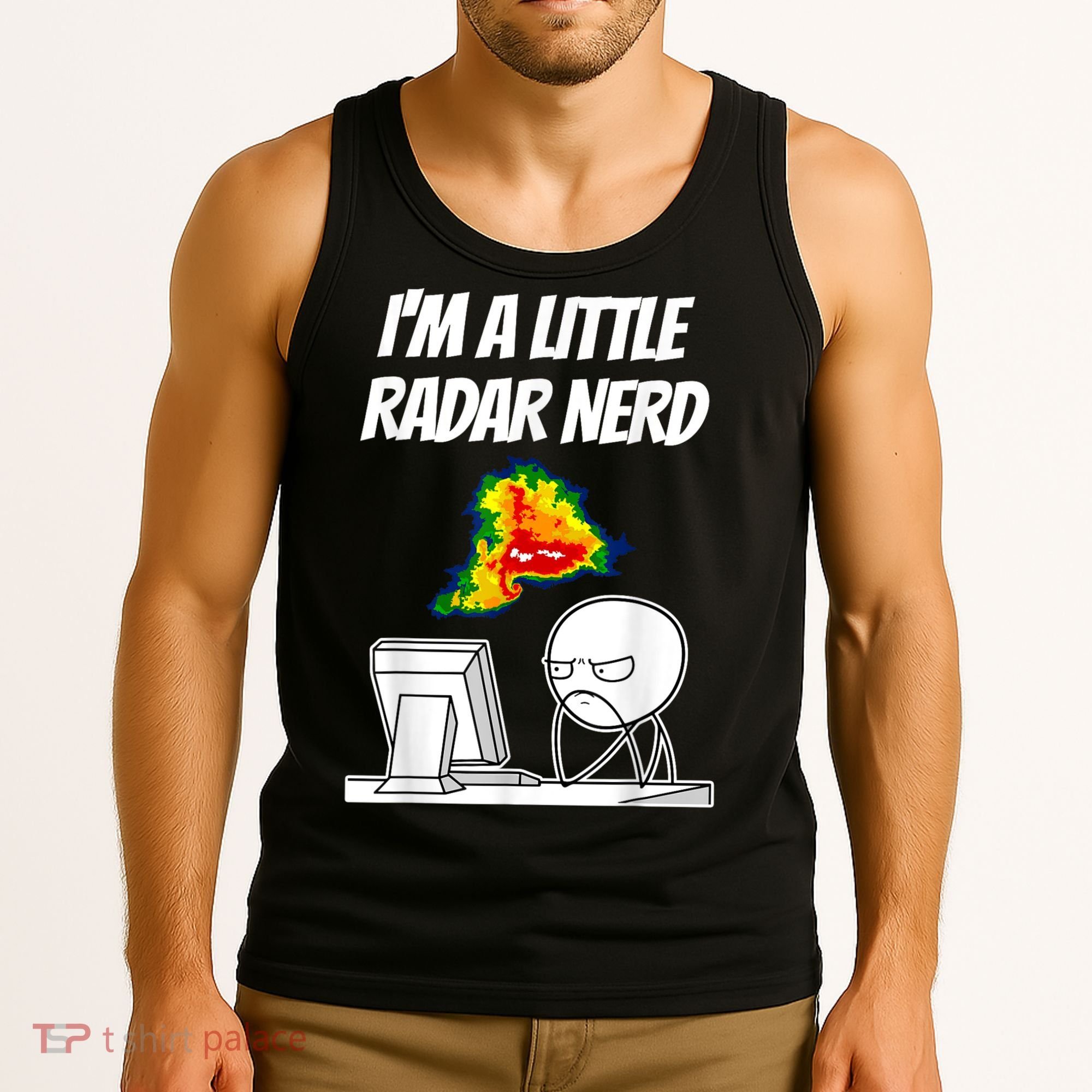 I’M A Little Radar Nerd Tank Top