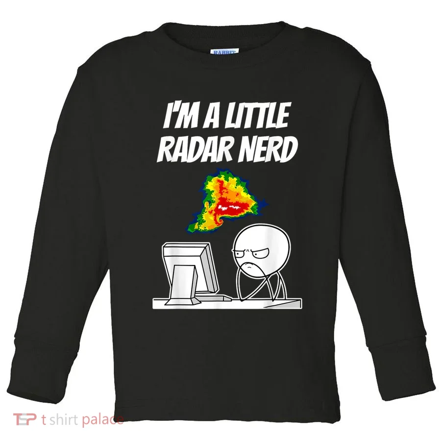 I’M A Little Radar Nerd Toddler Long Sleeve