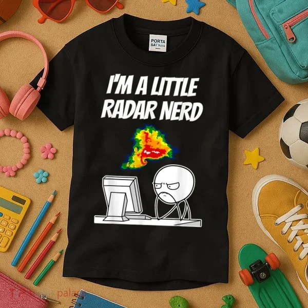 I’M A Little Radar Nerd Kids T-Shirt