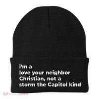 I’M A Love Your Neighbor Christian Not A Storm Capitol Kind Beanie thumb 0