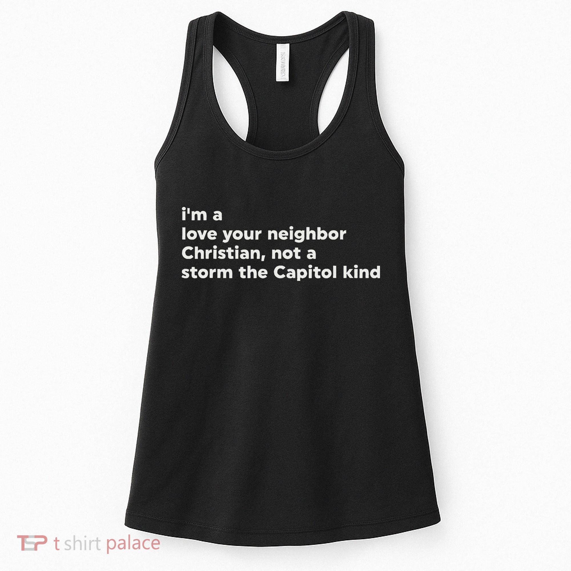 I’M A Love Your Neighbor Christian Not A Storm Capitol Kind Women's Tank Top
