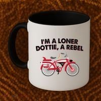 Im A Loner Dottie A Rebel Bicycle Coffee Mug thumb 2