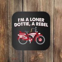 Im A Loner Dottie A Rebel Bicycle Coaster thumb 0