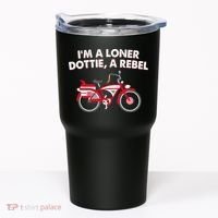 Im A Loner Dottie A Rebel Bicycle Tumbler thumb 0