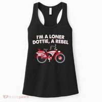 Im A Loner Dottie A Rebel Bicycle Women's Tank Top thumb 0