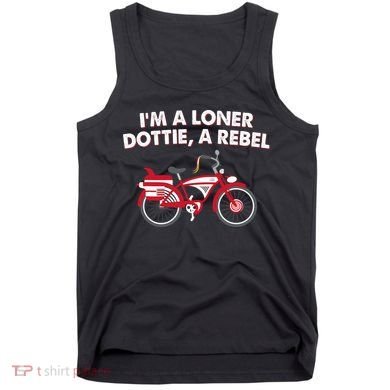 Im A Loner Dottie A Rebel Bicycle Tank Top