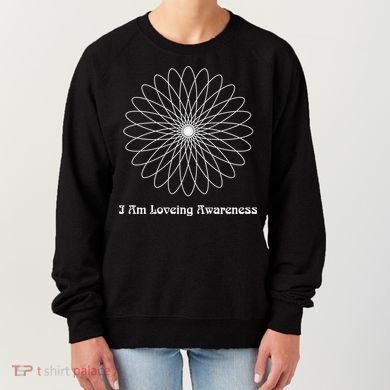 I Am Loving Awareness Ram Dass Teaching Tra And Dala Gift Women's Sweatshirt