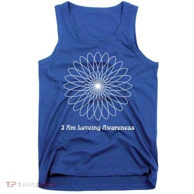 I Am Loving Awareness Ram Dass Teaching Tra And Dala Gift Tank Top