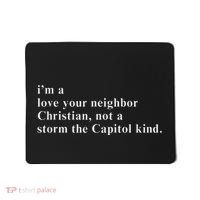 IM A Love Your Neighbor Christian Gift Mousepad thumb 0