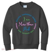 I Am More Than Pink Breast Cancer Awareness Kids Sweatshirt thumb 0