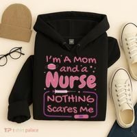 I'm A Mom And A Nurse Nothing Scares Me Funny Hoodie thumb 4