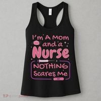 I'm A Mom And A Nurse Nothing Scares Me Funny Women's Tank Top thumb 3