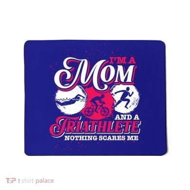 Im A Mom And A Triathlete Triathlon Cute Gift Mousepad