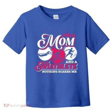 Im A Mom And A Triathlete Triathlon Cute Gift Toddler T-Shirt