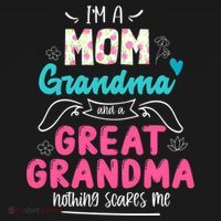 I'm A Mom Grandma And Great Grandma Gift Funny Grandma Gift Women's Hoodie thumb 2