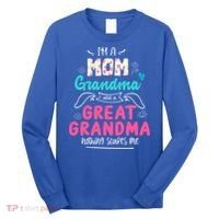 I'm A Mom Grandma And Great Grandma Gift Funny Grandma Gift Long Sleeve Shirt thumb 0