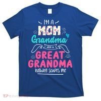 I'm A Mom Grandma And Great Grandma Gift Funny Grandma Gift T-Shirt thumb 0