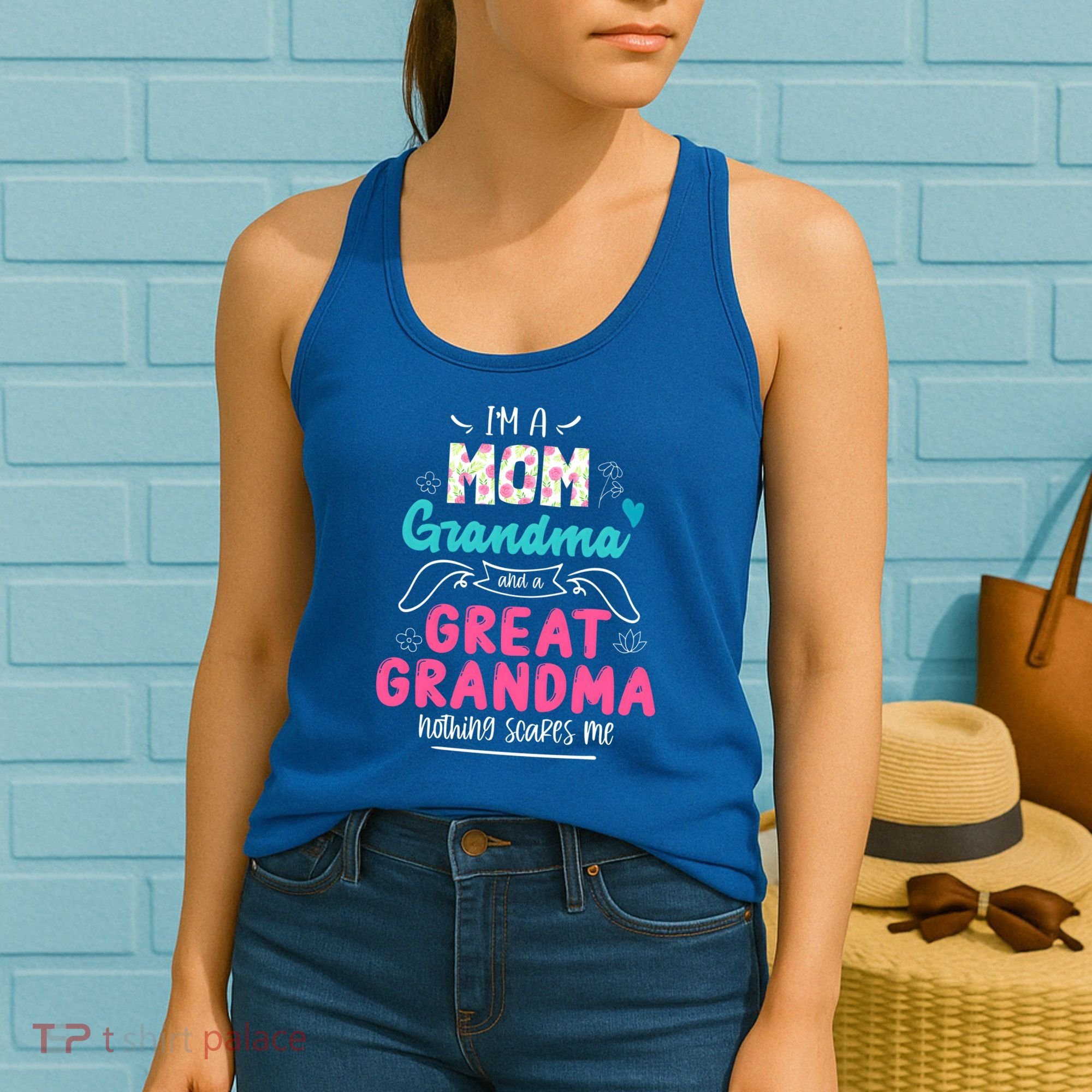 I'm A Mom Grandma And Great Grandma Gift Funny Grandma Gift Women's Tank Top