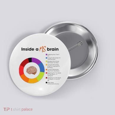 Inside A Ms Brain Multiple Sclerosis Awareness Button