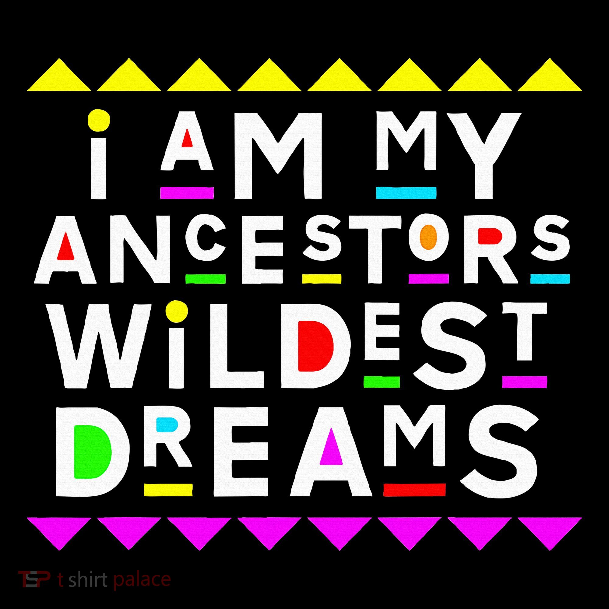I Am My Ancestors Wildest Dreams Women's Hoodie