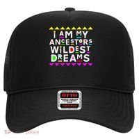 I Am My Ancestors Wildest Dreams Hat thumb 0