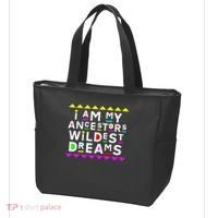 I Am My Ancestors Wildest Dreams Tote Bag thumb 3