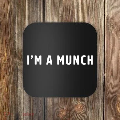I'm A Munch Coaster