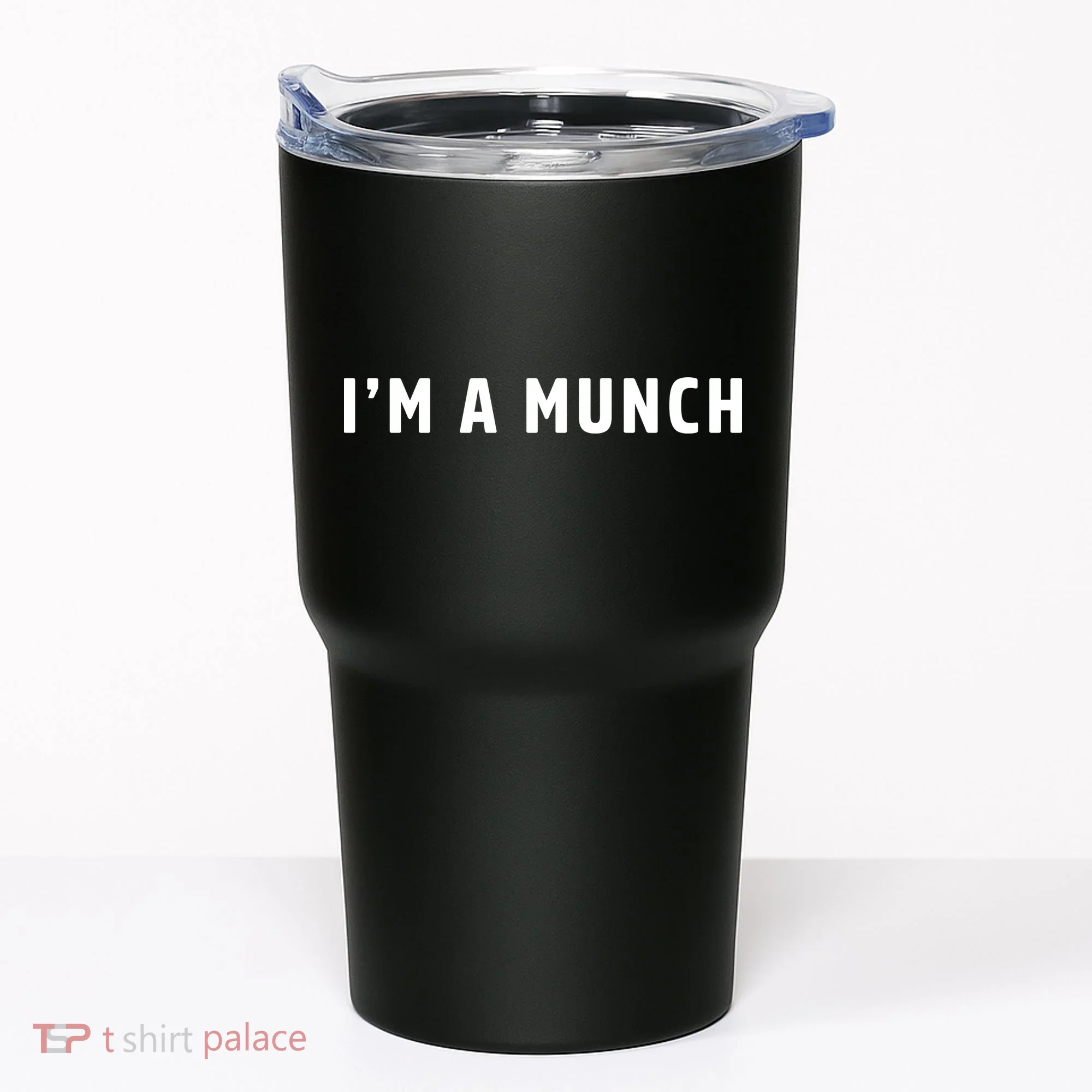 I'm A Munch Tumbler