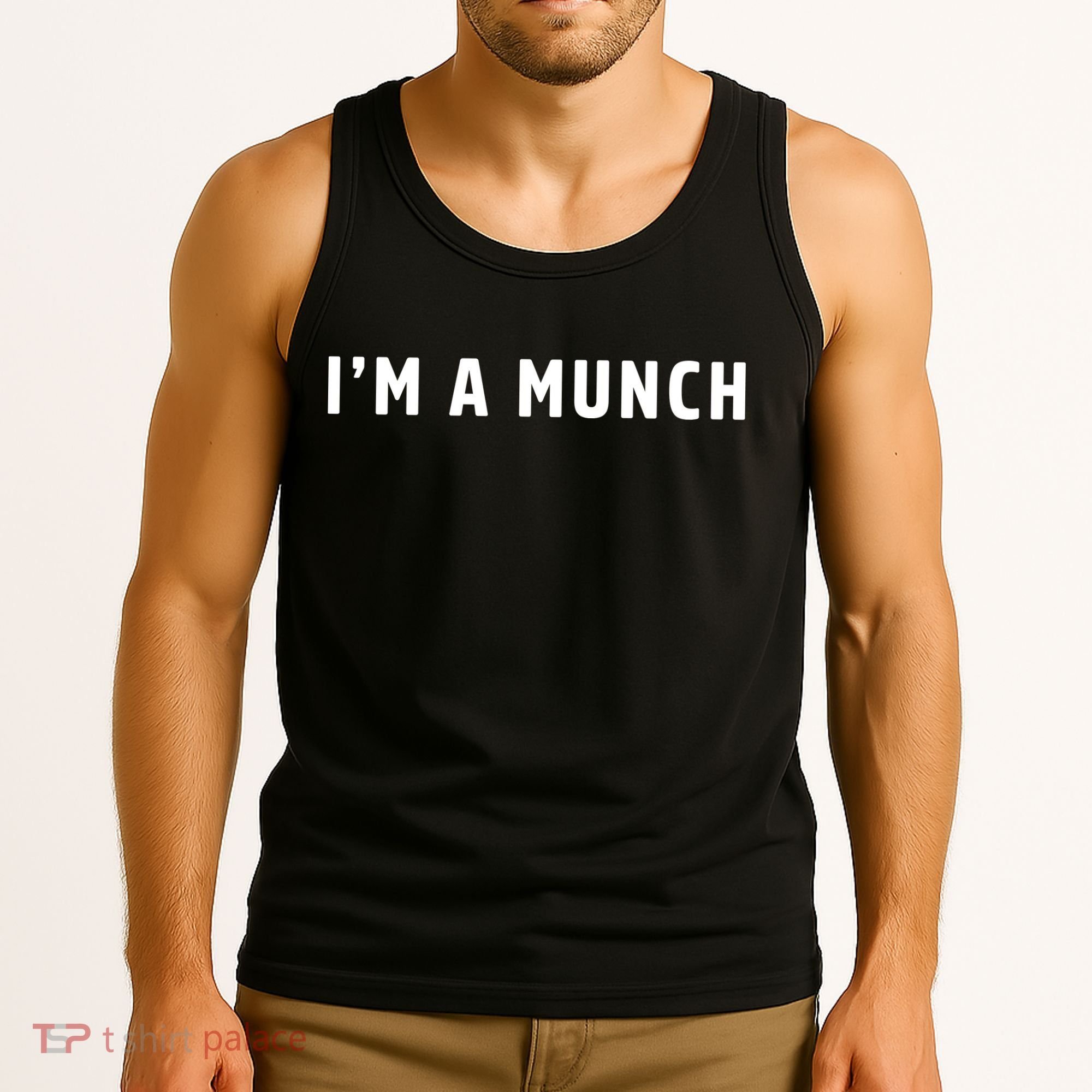 I'm A Munch Tank Top